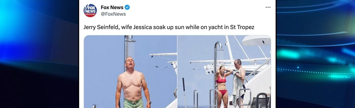 Why Is Fox News Posting Shirtless Thirst Traps of Jerry Seinfeld?