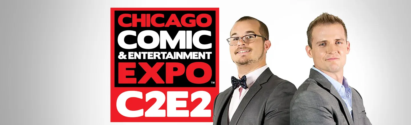 Our 'After Hours' Crew Will Be At C2E2 In Chicago, Will You?