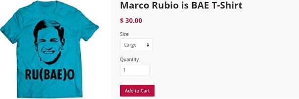 Marco Rubio is BAE T-Shirt $ 30.00 Size Large Quantity RU(BAE)O 1 Add to Cart 