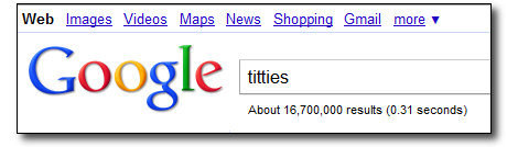 Web Images Videos Maps News Shopping Gmail more Google titties About 16.700.000 results (0.31 seconds)