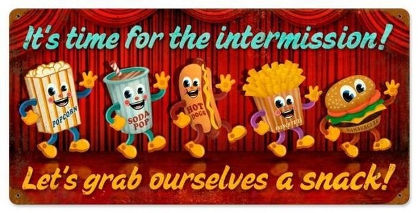 It's time for the intermission! Hor DOce SODa OPCORL Pop pohe WAUEEE Let's grab ourselves a snack! 