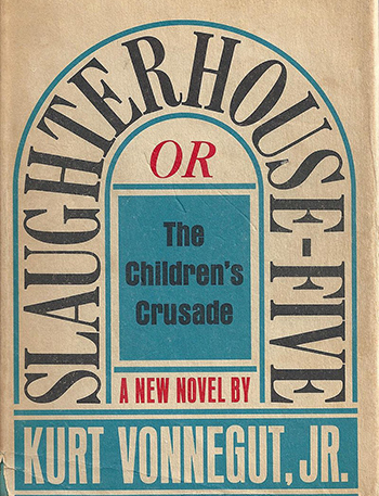 YU OUSE- TTERN OR m: The Children's FIVE Crusade A NEW NOVEL BY KURT VONNEGUT, JR. 