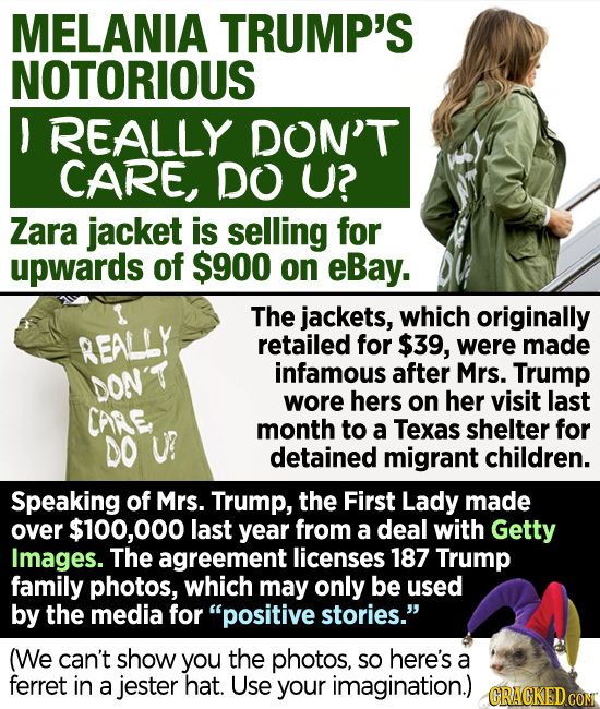 MELANIA TRUMP'S NOTORIOUS REALLY DON'T CARE, DO U? Zara jacket is selling for upwards of $900 on eBay. The jackets, which originally REALLY retailed f
