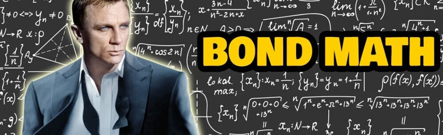 We Ruined James Bond With Math (VIDEO)