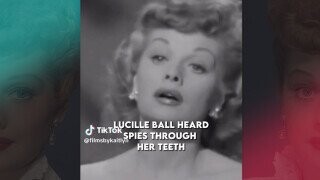Lucille Ball Uncovered World War II Spies — With Her Teeth