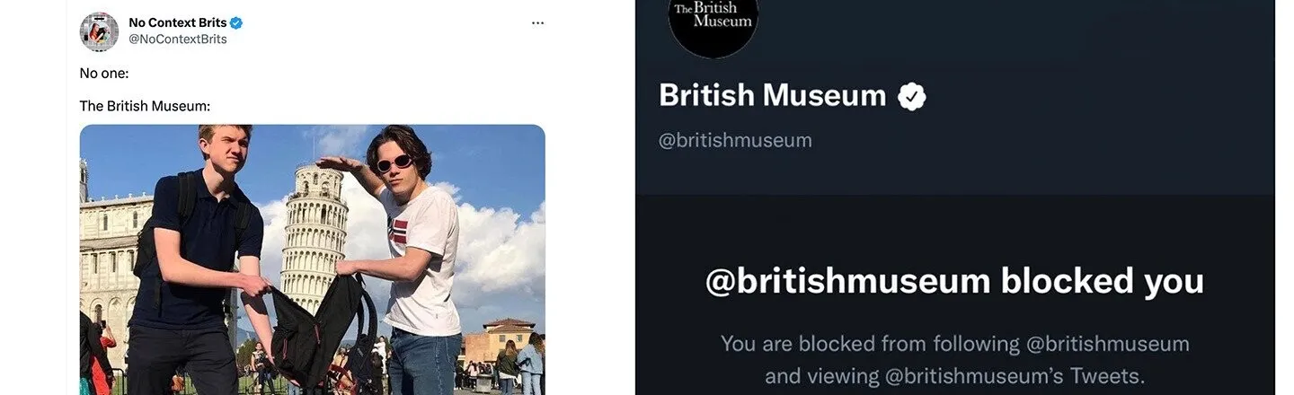 TikTok Discovered That the British Museum Can’t Take A Joke as Well as They Take Stolen Artifacts