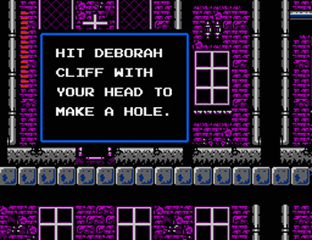 HIT DEBORAH CLIFF WITH YOUR HEAD TO MAKE A HOLE.
