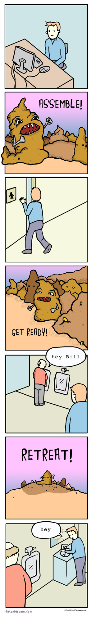 ASSEMBLE! GET READY! hey Bill RETREAT! hey 