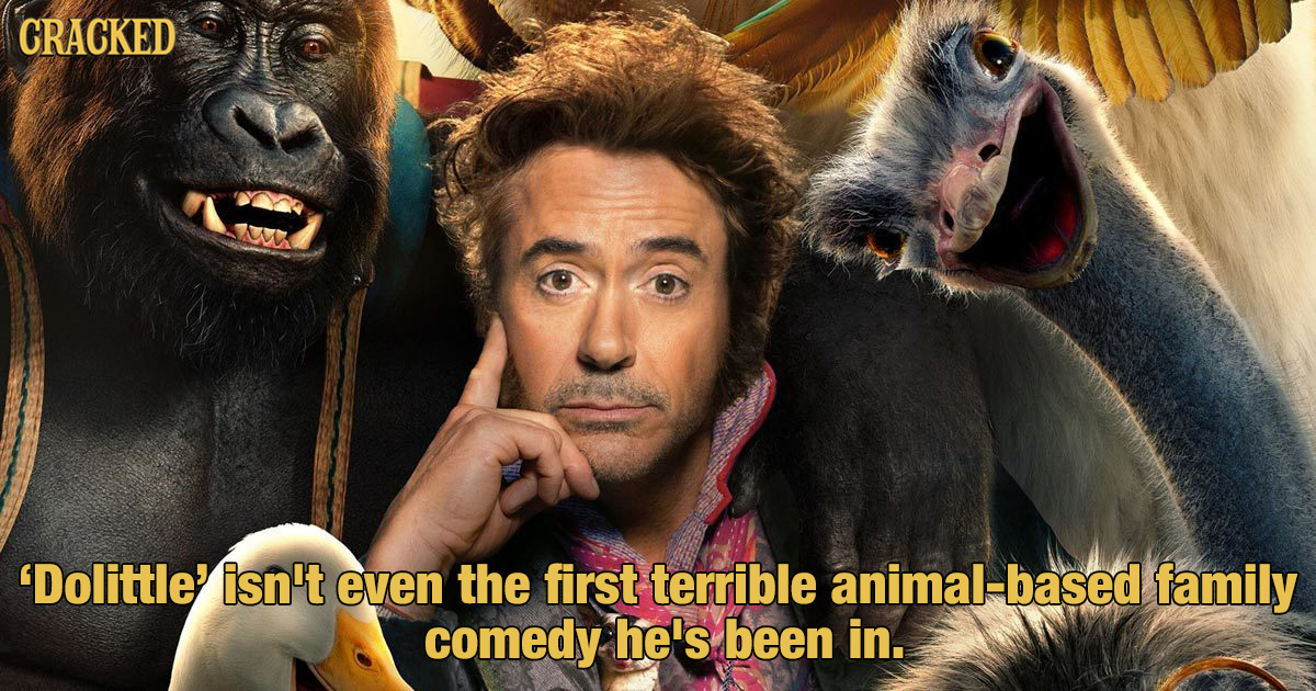 Nobody Should Be Surprised RDJ’s ‘Dolittle’ Totally Bombed | Cracked.com