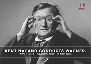 KENT NAGANO CONDUCTS WAGNER. the 4 ano a Aucust at the Concort Hall BAden.Badan