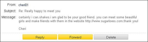 From: cheri01 Subject: Re: Really happy to meet you Message: certainly i can.shakes i am glad to be your good friend. you can meet some beautiful girl