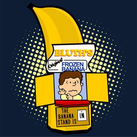 BLUTH'S Original FROZEN BANANA THE IN BANANA STAND IS 