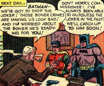 8 Famous Superhero Memes That Are Even Dumber In Context  Batman Commissioner Gordon and Robin discussing the Joker boner