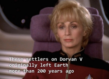 These settlers on Dorvan V oniginally left Earth more than 200 years ago