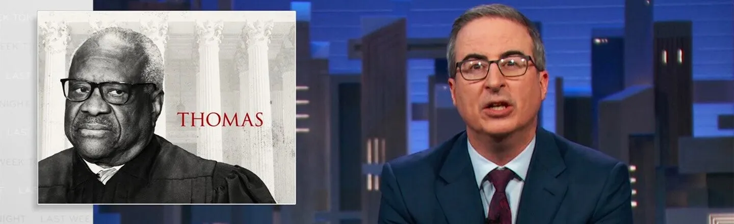 John Oliver Offers Clarence Thomas A Million Bucks A Year to Go Away