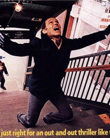 WAN just right For out and out thriller like an 