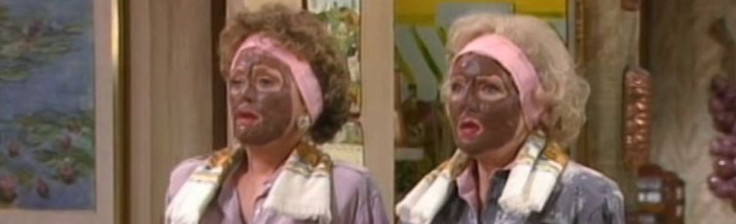 There Are Better Targets Than Mud-Masks In 'Golden Girls'