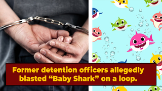 Prisoners Forced To Listen To 'Baby Shark' For Hours as Punishment