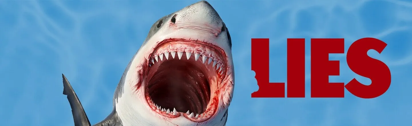 5 Lies Shark Week Taught Us, According to Science