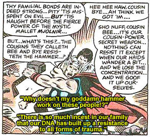 THY FAMILIAL BONDS ARE IN- HEE HEE HAW. COUSIN DEED STRONG... PITY 'TIS MIS- BYE... AH THINK WE SPENT ON EVIL BUT 'TIs GOT 'M NALIGHT BEFORE THE FIERC