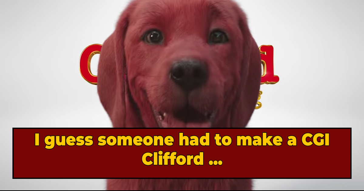 Breaking Clifford The Big Red Dog Is A Big Red Dog Terrifies The Internet Cracked Com