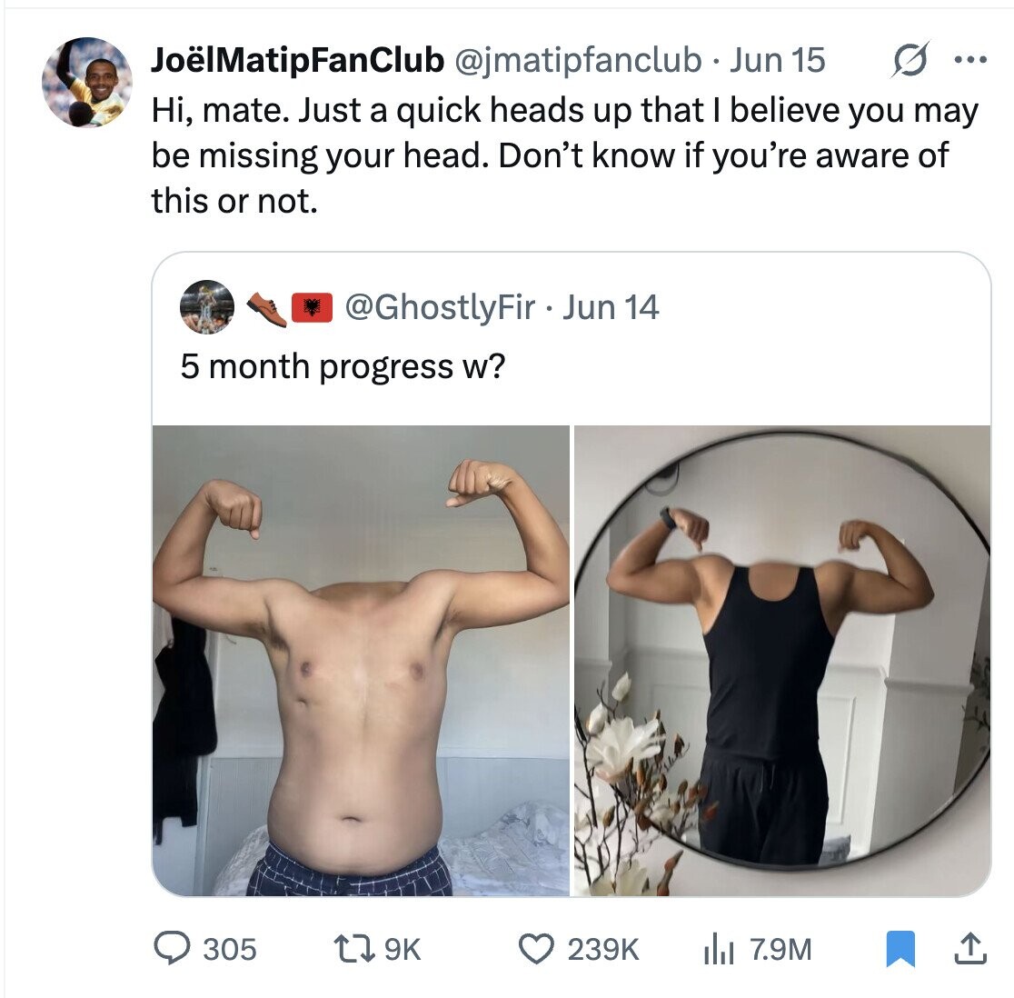 O ... JoëlMatipFanClub @jmatipfanclub Jun 15 Hi, mate. Just a quick heads up that I believe you may be missing your head. Don't know if you're aware of this or not. @GhostlyFir . Jun 14 5 month progress w? 305 9K 239K del 7.9M