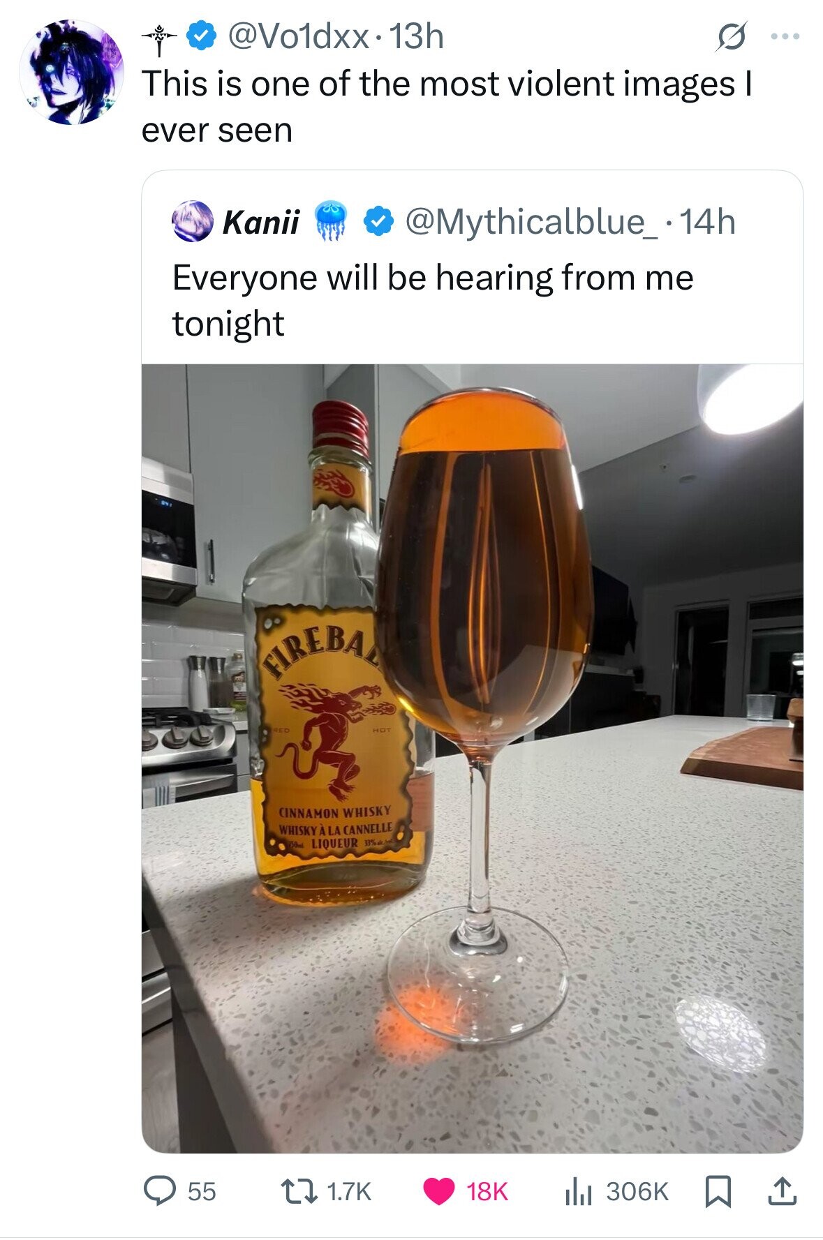 @Vo1dxx· 13h ... This is one of the most violent images I ever seen Kanii @Mythicalblue_.14h Everyone will be hearing from me tonight FIREBAL RED HOT CINNAMON WHISKY WHISKYÀ LA CANNELLE 50ml LIQUEUR 33% kc 55 1.7K 18K 306K 
