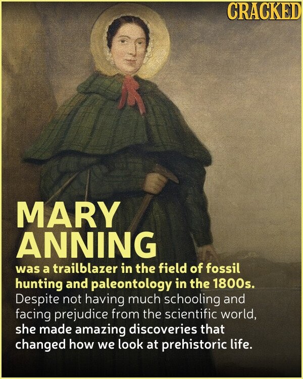 CRACKED MARY ANNING was a trailblazer in the field of fossil hunting and paleontology in the 1800s. Despite not having much schooling and facing prejudice from the scientific world, she made amazing discoveries that changed how we look at prehistoric life.