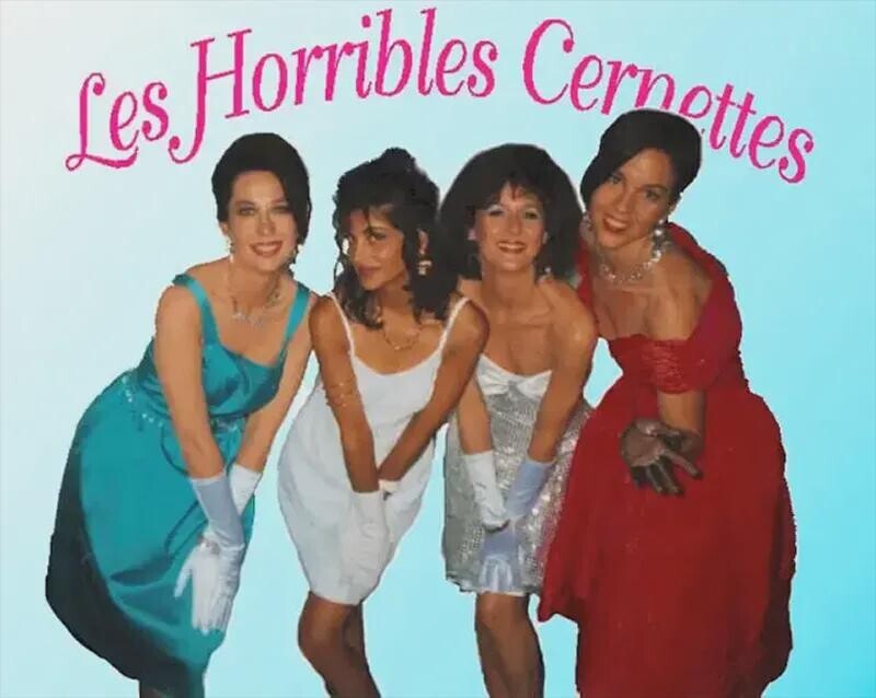Les. Horribles Cernettes