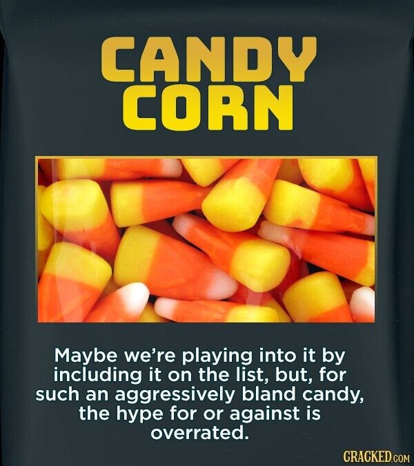 When you have that horrible candy corn craving, but the brachs candy corn  ain't out yet so you gotta get the off brand one :( : r/candy