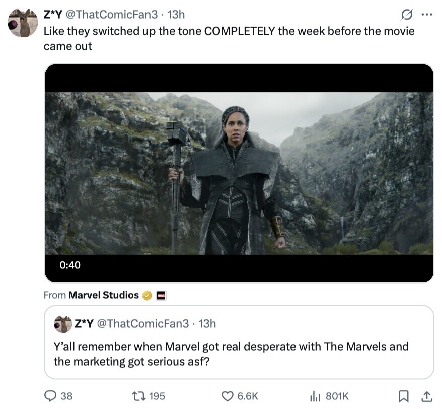 Z*Y @ThatComicFan3. 13h s ... Like they switched up the tone COMPLETELY the week before the movie came out 0:40 From Marvel Studios - Z*Y @ThatComicFan3 . 13h Y'all remember when Marvel got real desperate with The Marvels and the marketing got serious asf? 38 195 6.6K 801K 