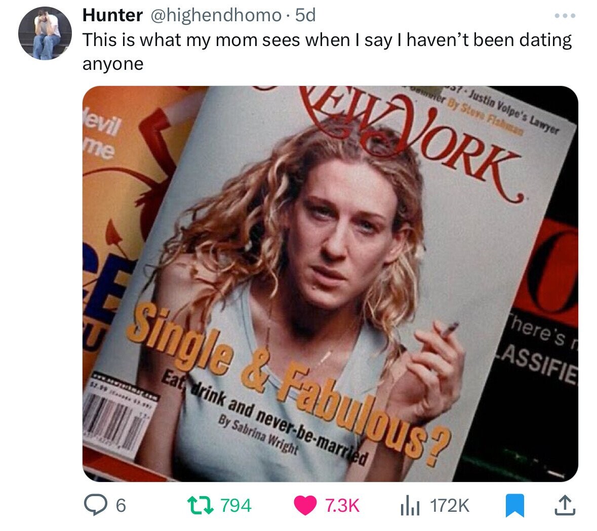 37 Justin Volpe's Lawyer Dammer By Steve Flshman Hunter @highendhomo 5d This is what my mom sees when I say I haven't been dating NEWYORK anyone evil me here's г ASSIFIE E Single & Fabulous? U Eat drink and never-be-married FTV .. ١٤٠٠٠٠٠ $3.99 By Sabrina Wright 172K 7.3K 794 6