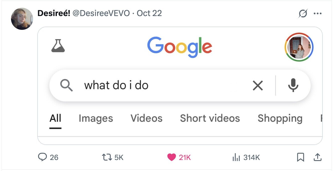 Desireé! @DesireeVEVO Oct 22 ... Google what do i do X All Videos Short videos Shopping Images - 26 5K 21K 314K