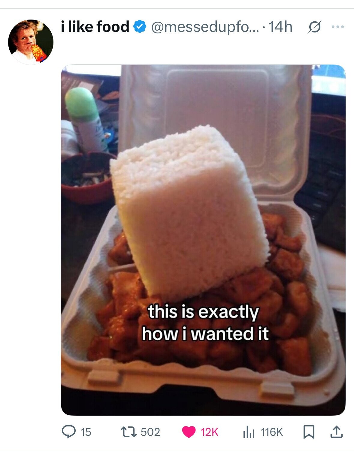 i like food @messedupfo... 14h s ... this is exactly how i wanted it 15 502 116K 12K 