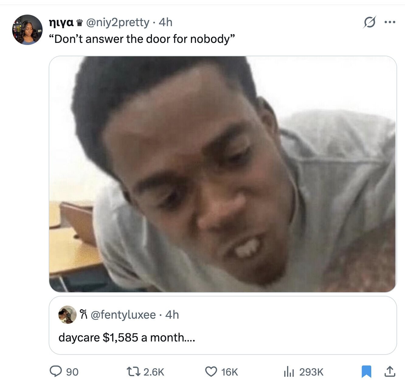 S ... miya IIII @niy2pretty 4h Don't answer the door for nobody of @fentyluxee. 4h daycare $1,585 a month.... 90 2.6K 293K 16K 