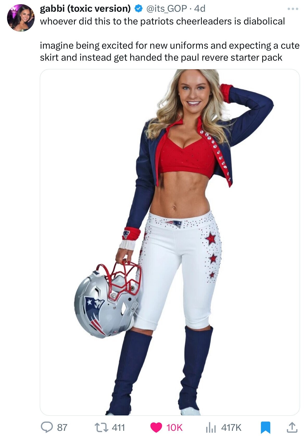 gabbi (toxic version) @its_GOP.4d whoever did this to the patriots cheerleaders is diabolical imagine being excited for new uniforms and expecting a cute skirt and instead get handed the paul revere starter pack 87 411 10K 417K