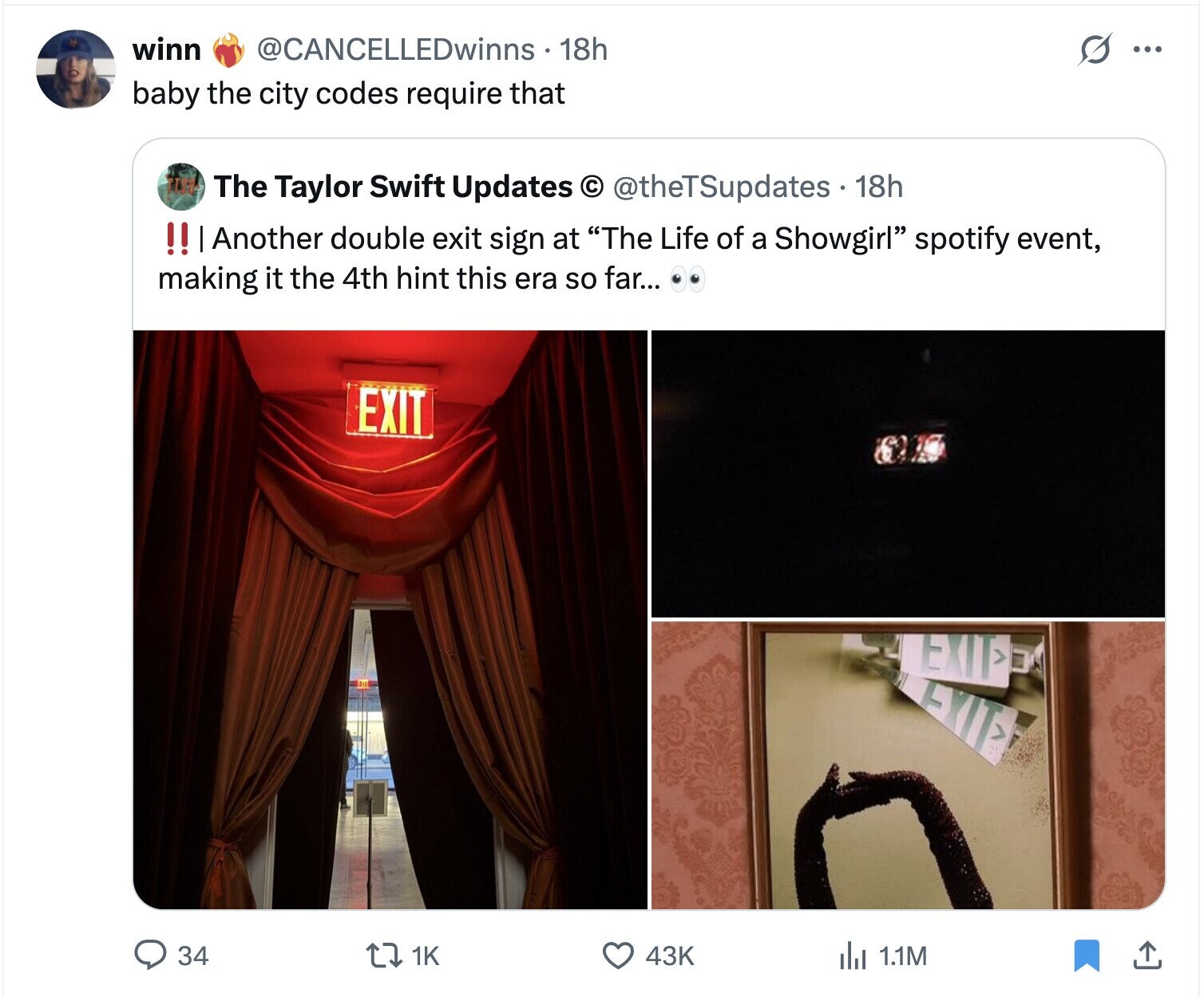 winn @CANCELLEDwinns 18h s ... baby the city codes require that The Taylor Swift Updates © @theTSupdates 18h !! Another double exit sign at The Life of a Showgirl spotify event, making it the 4th hint this era so far... EXIT 34 1K 43K 1.1M 