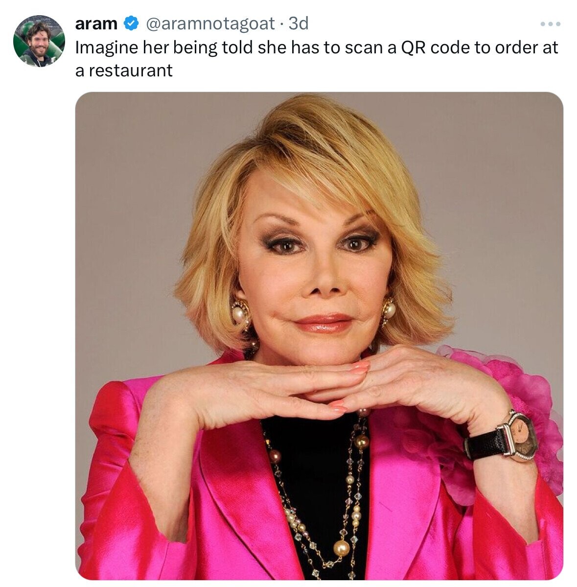 aram @aramnotagoat. 3d m Imagine her being told she has to scan a QR code to order at a restaurant