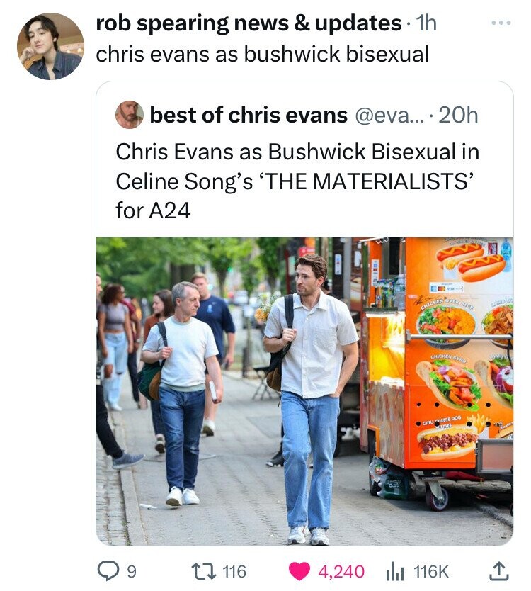 rob spearing news & updates 1h chris evans as bushwick bisexual best of chris evans @eva... 20h Chris Evans as Bushwick Bisexual in Celine Song's 'THE MATERIALISTS' for A24 - - CHICKEN OVER 2043 52 CHICKEN GYRD CHILI CHEESE DOG COMICS 9 116 4,240 116K