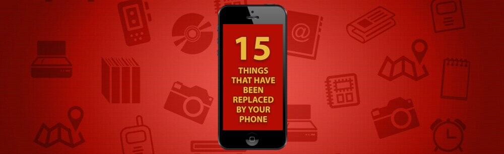 15 Things That Have Been Replaced By Our Phones