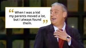 When I was a kid my parents moved a lot, but I always found them.