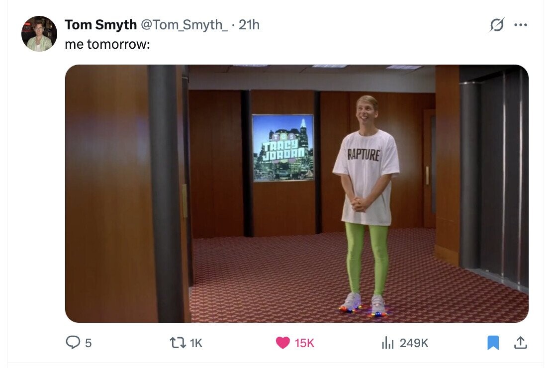 Tom Smyth @Tom_Smyth_.21h O ... me tomorrow: T GS TRACY RAPTURE JORDAN 5 1K 15K del 249K 