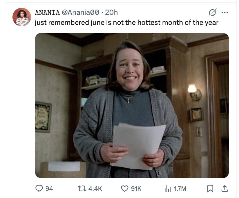 ANANIA @Anania00.20h ... just remembered june is not the hottest month of the year WORD TASTA 94 4.4K 91K del 1.7M