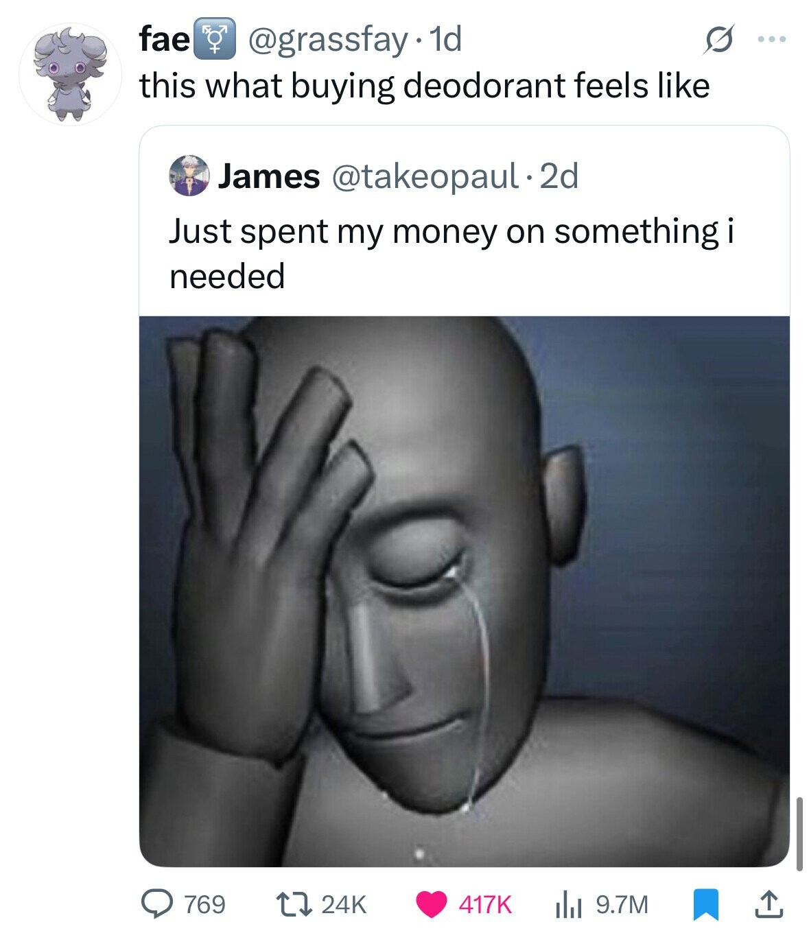 fae @grassfay 1d S ... this what buying deodorant feels like James @takeopaul.2d Just spent my money on something needed 769 24K 417K 9.7M 