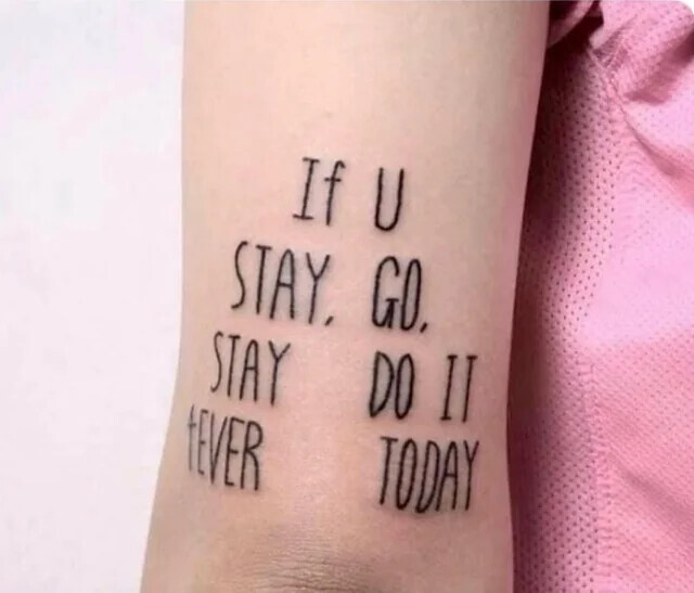 If U STAY. GO. STAY DO IT TEVER TODAY