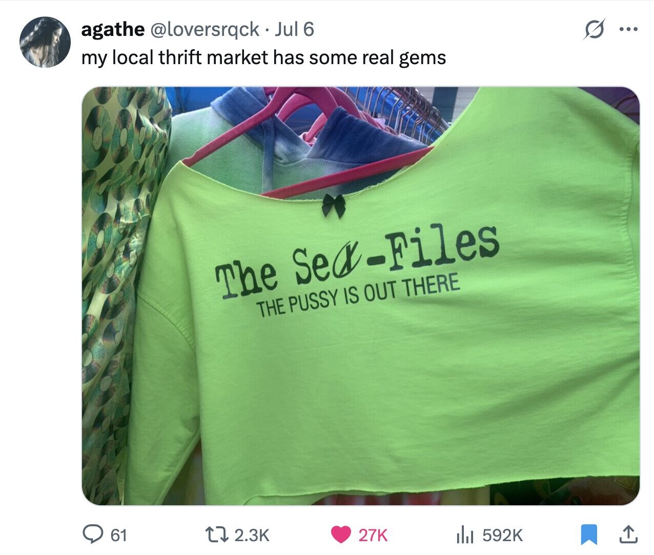 S agathe @loversrqck Jul 6 ... my local thrift market has some real gems The Sex-Files THE PUSSY IS OUT THERE 61 2.3K 27K del 592K