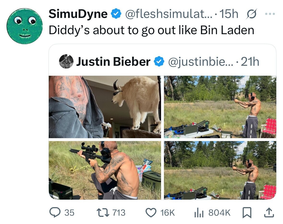 @fleshsimulat... . 15h s ... SimuDyne Diddy's about to go out like Bin Laden Justin Bieber @justinbie... 21h 35 713 16K 804K 