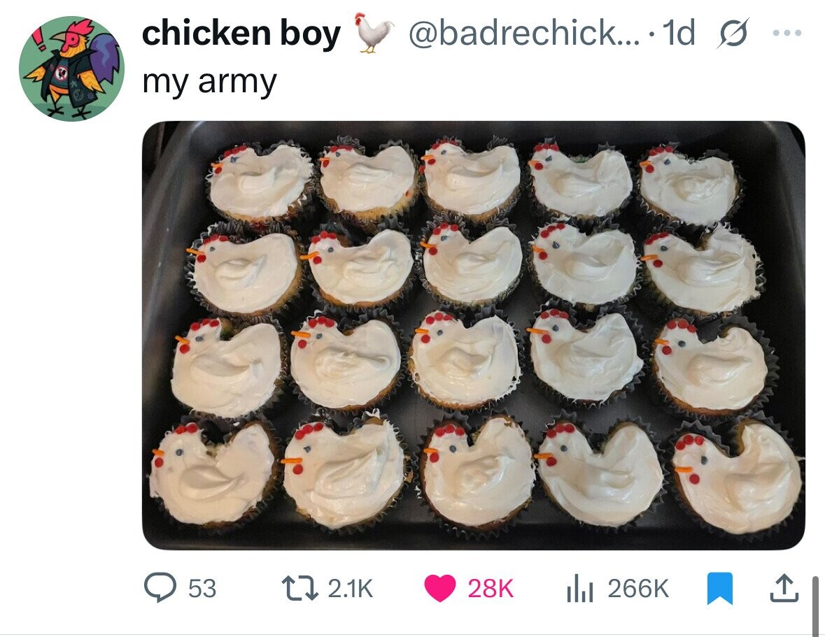 chicken boy @badrechick... 1d s ... my army 53 2.1K 28K del 266K 
