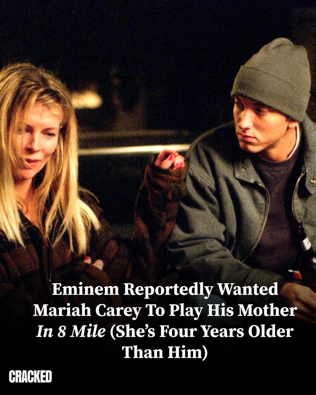 Eminem Reportedly Wanted Mariah Carey To Play His Mother In 8 Mile (She's Four Years Older Than Him) CRACKED