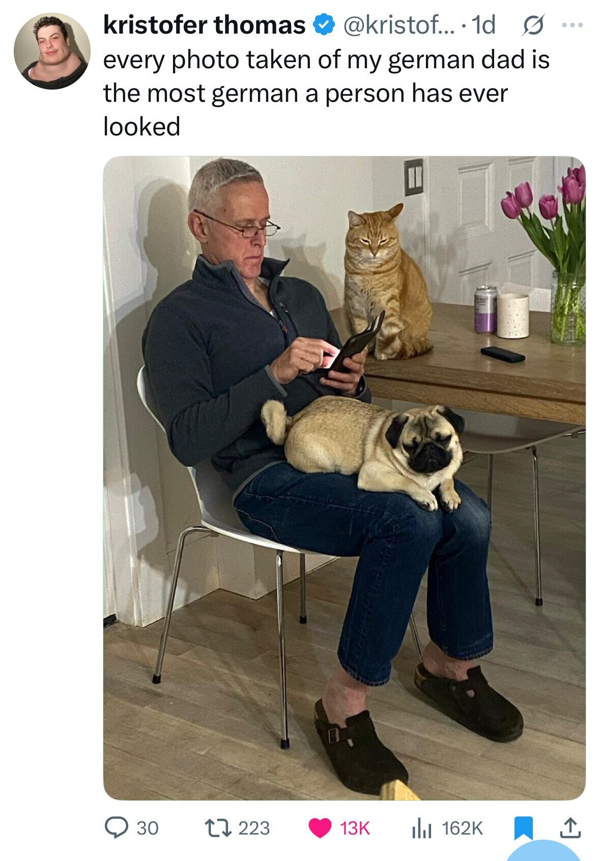 kristofer thomas @kristof... 1d s ... every photo taken of my german dad is the most german a person has ever looked 223 13K 30 162K 